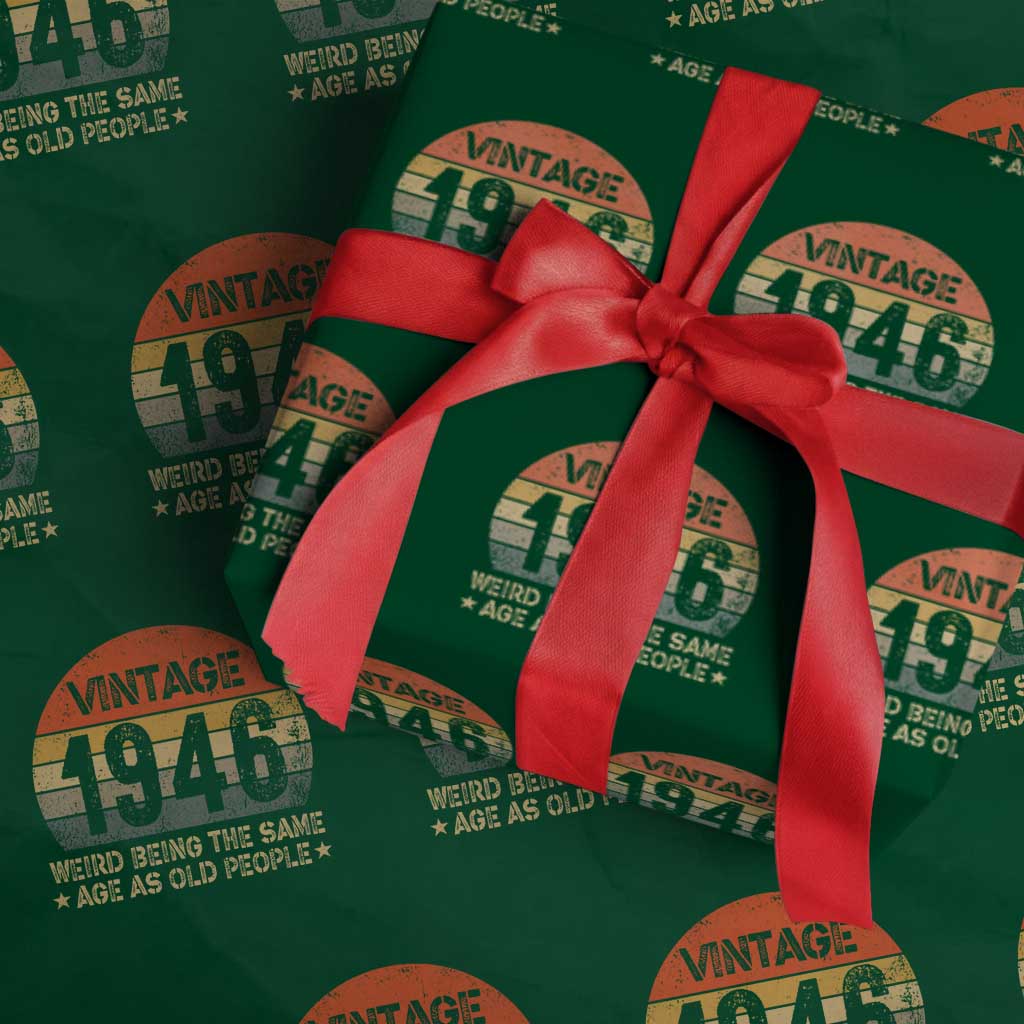 80th Birthday Wrapping Paper Roll Retro 1946 Weird Being The Same Age As Old People