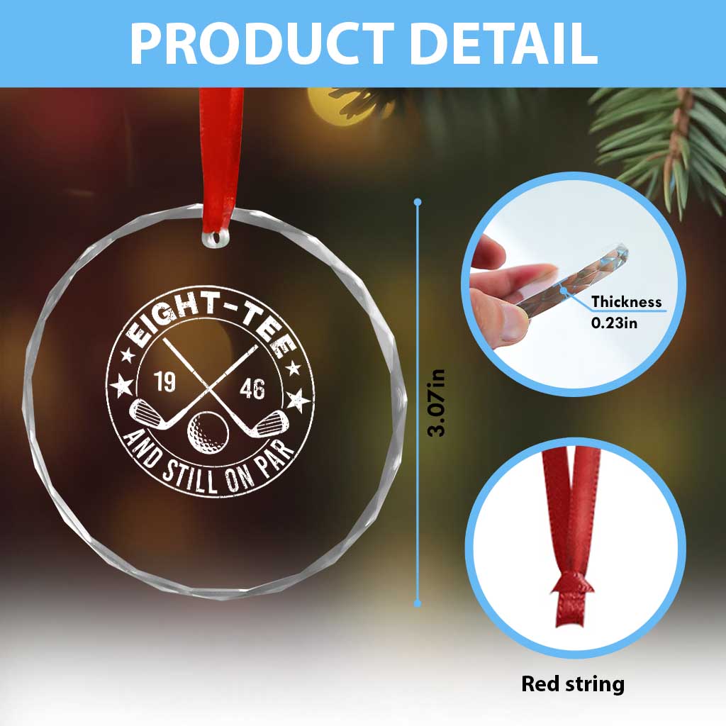 80th Birthday Golf Crystal Glass Ornament Vintage 1946 Eight Tee And Still On Par Golf Lover Gift