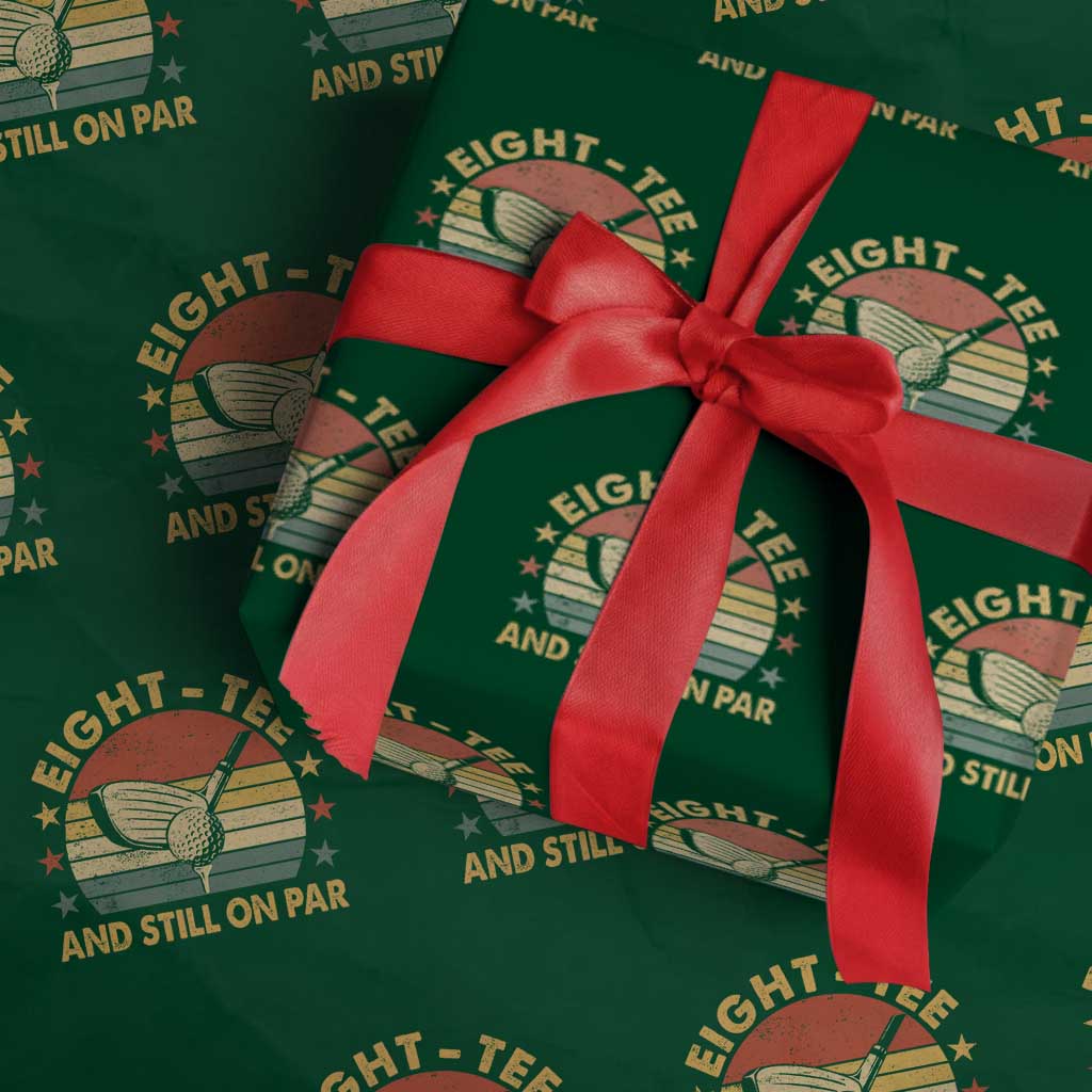 80th Birthday Golf Wrapping Paper Roll Funny Eight Tee And Still On Par 80 Years Old