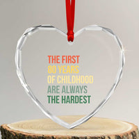80th Birthday Heart Crystal Glass Ornament Retro The First 80 Years Childhood Hardest