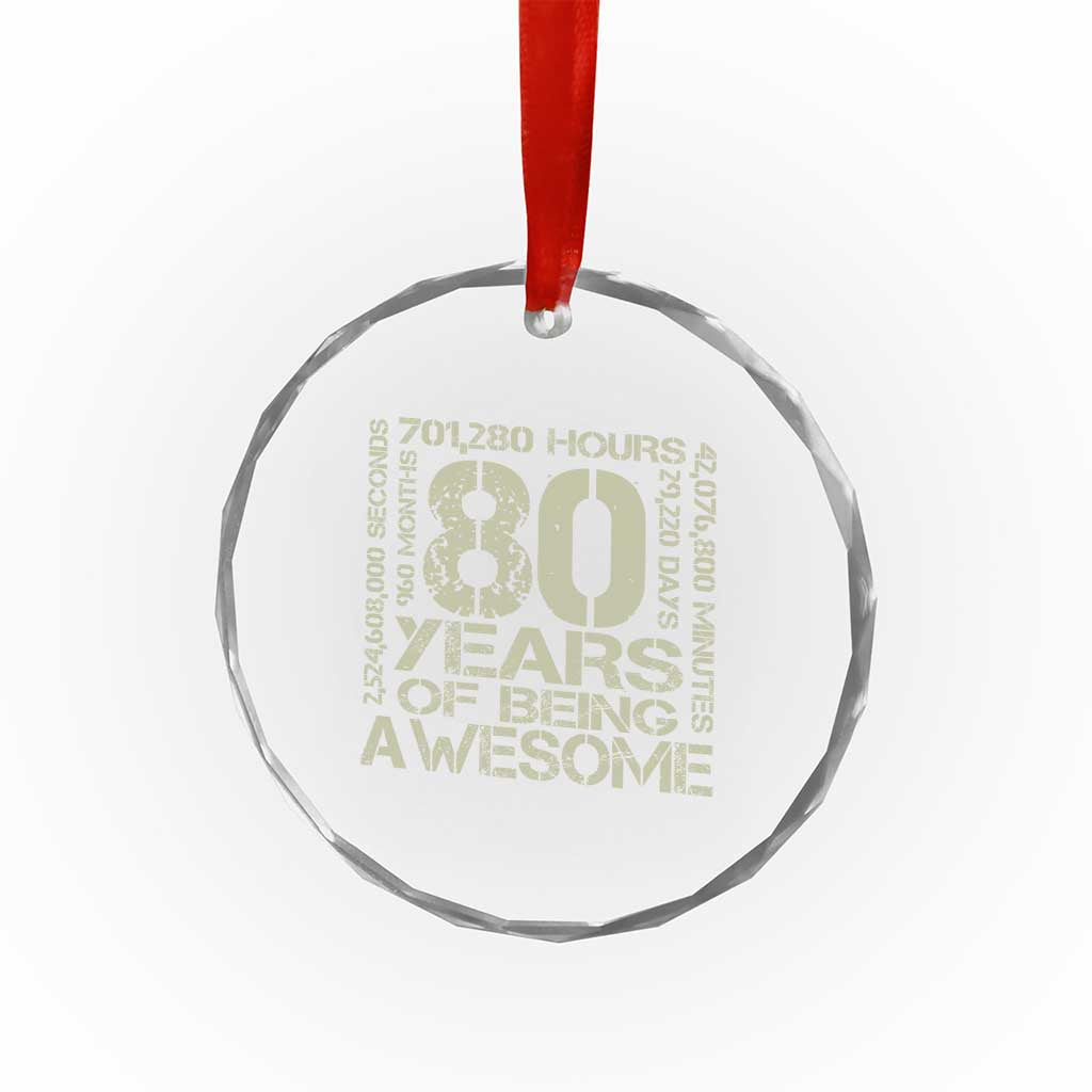 80th Milestone Birthday Crystal Glass Ornament 80 Years Of Being Awesome