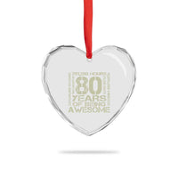 80th Milestone Birthday Heart Crystal Glass Ornament 80 Years Of Being Awesome
