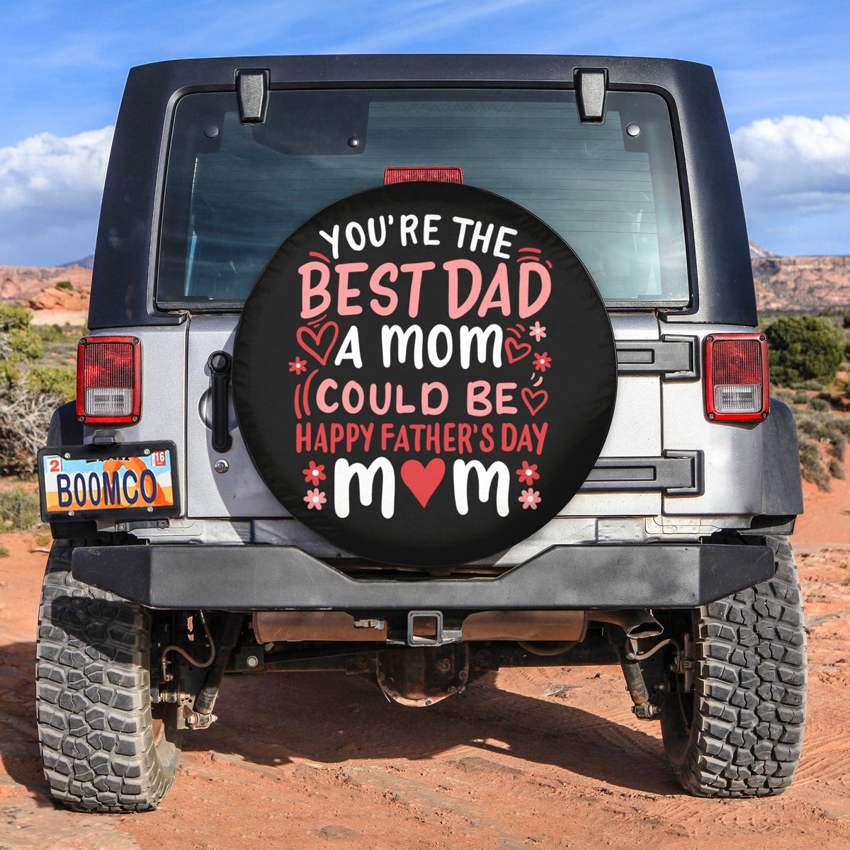 Father's Day Tire Covers - You're The Best Dad A Mom Could Be Happy Father's Day Spare Tire Cover NO.86 LT8 - Wonder Print Shop