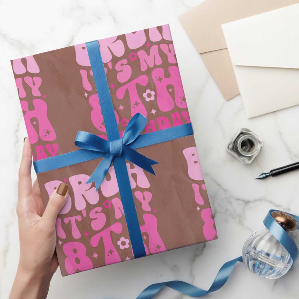 8th Birthday Girls Wrapping Paper Roll Bruh Its My 8 Bday Eight Years Old