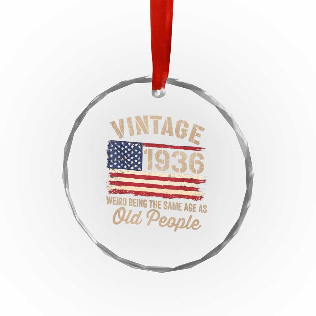 90th Birthday Crystal Glass Ornament Vintage 1936 Weird Being the Same Age as Old People USA Flag
