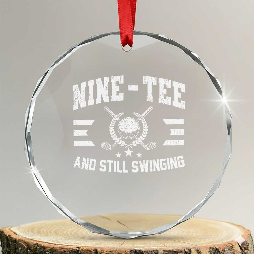 90th Birthday Golf Crystal Glass Ornament Funny Nine Tee And Still Swinging 90 Years Old