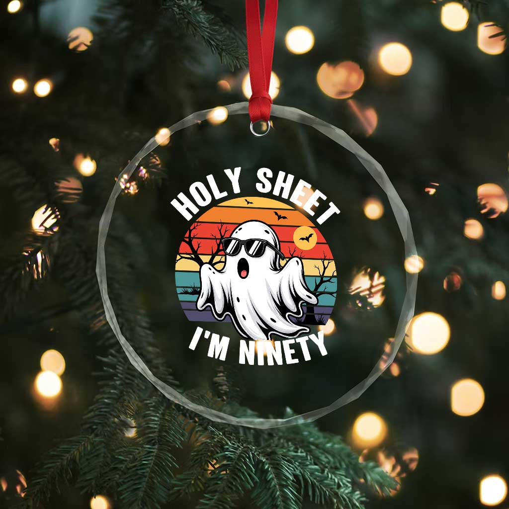 90th Birthday Halloween Ghost Crystal Glass Ornament Holy Sheet I'm Ninety
