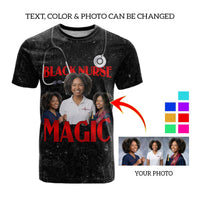Black Nurse Magic Custom Photo T shirt