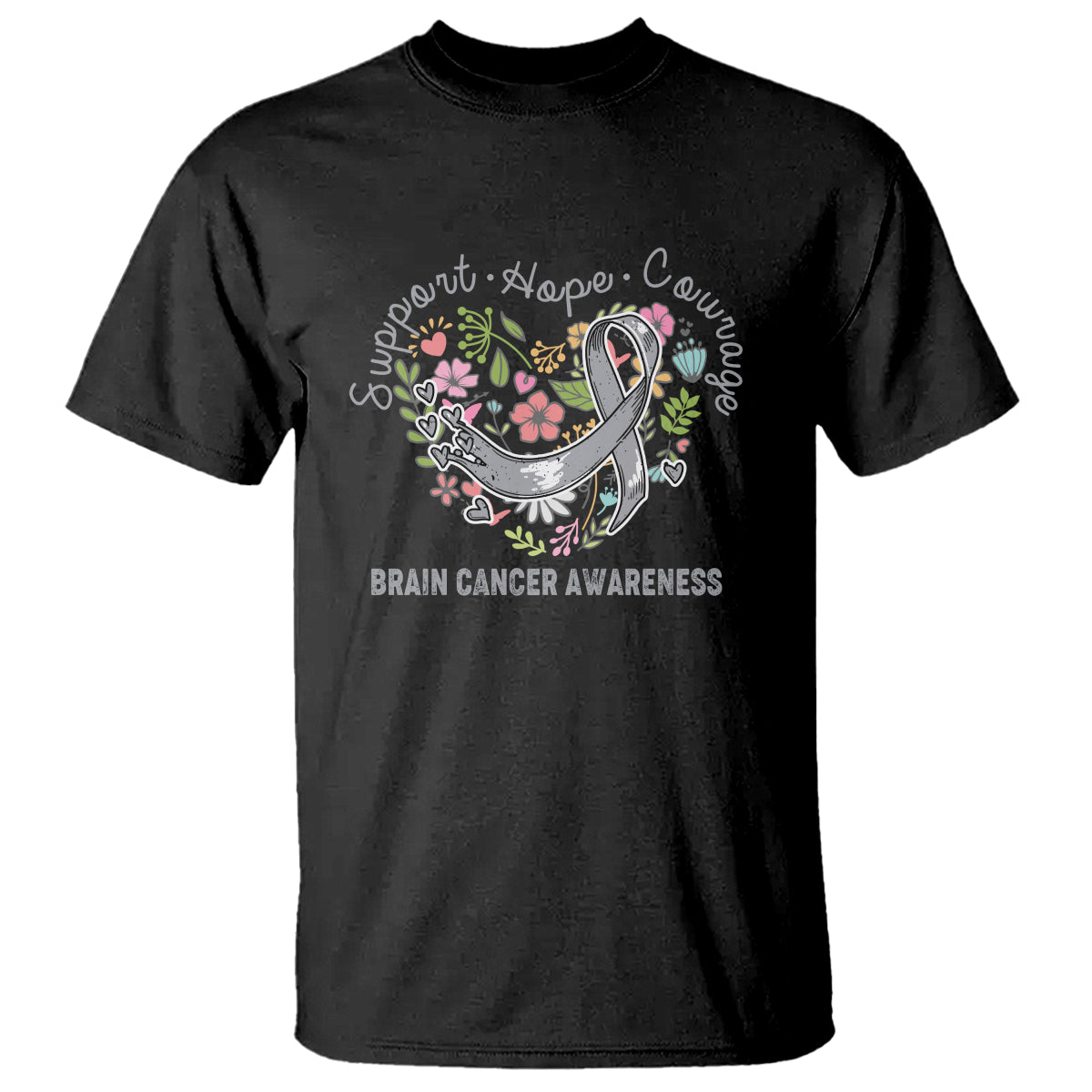 Brain Cancer T Shirt Brain Cancer Awareness Support Hope Courage Grey Ribbon - Wonder Print Shop