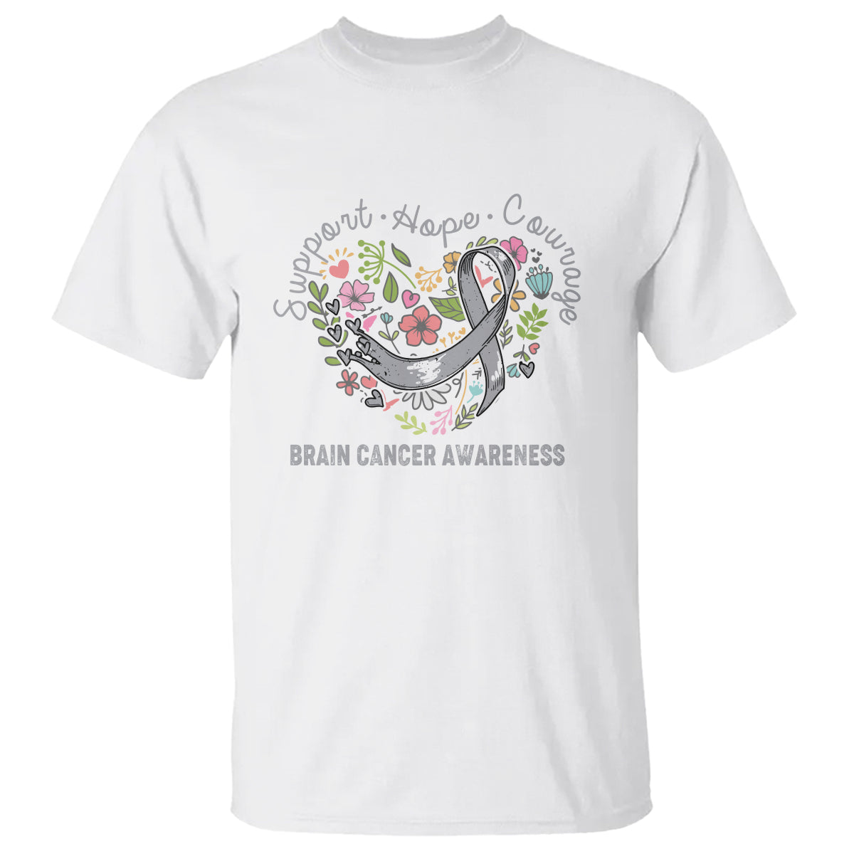 Brain Cancer T Shirt Brain Cancer Awareness Support Hope Courage Grey Ribbon - Wonder Print Shop