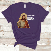 Funny Jesus T Shirt Ask Me About ROSC Funny Best ROSC Ever Jesus CPR Nurse Nursing Doctor Surgeon - Wonder Print Shop