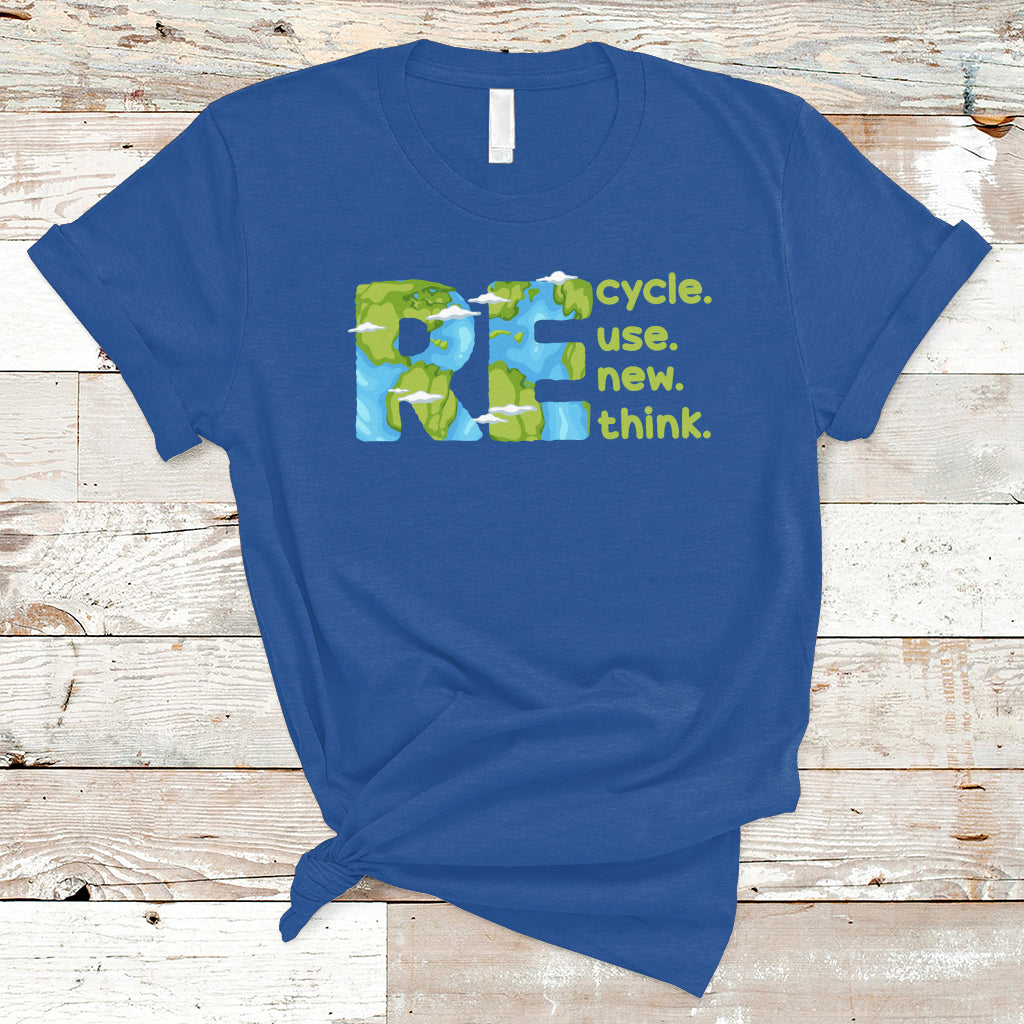 Earth Day T Shirt Recycle Reuse Renew Rethink Outfit For Earth Day 2023 - Wonder Print Shop