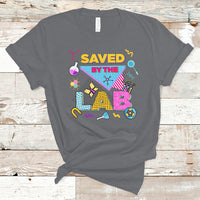 Medical Lab Tech T Shirt Lab Week 2023 Saved By The Lab Retro Medical Laboratory Tech - Wonder Print Shop