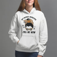 Halloween Mom Hoodie My Favorite Monsters Call Me Mom Messy Bun Halloween Costume - Wonder Print Shop