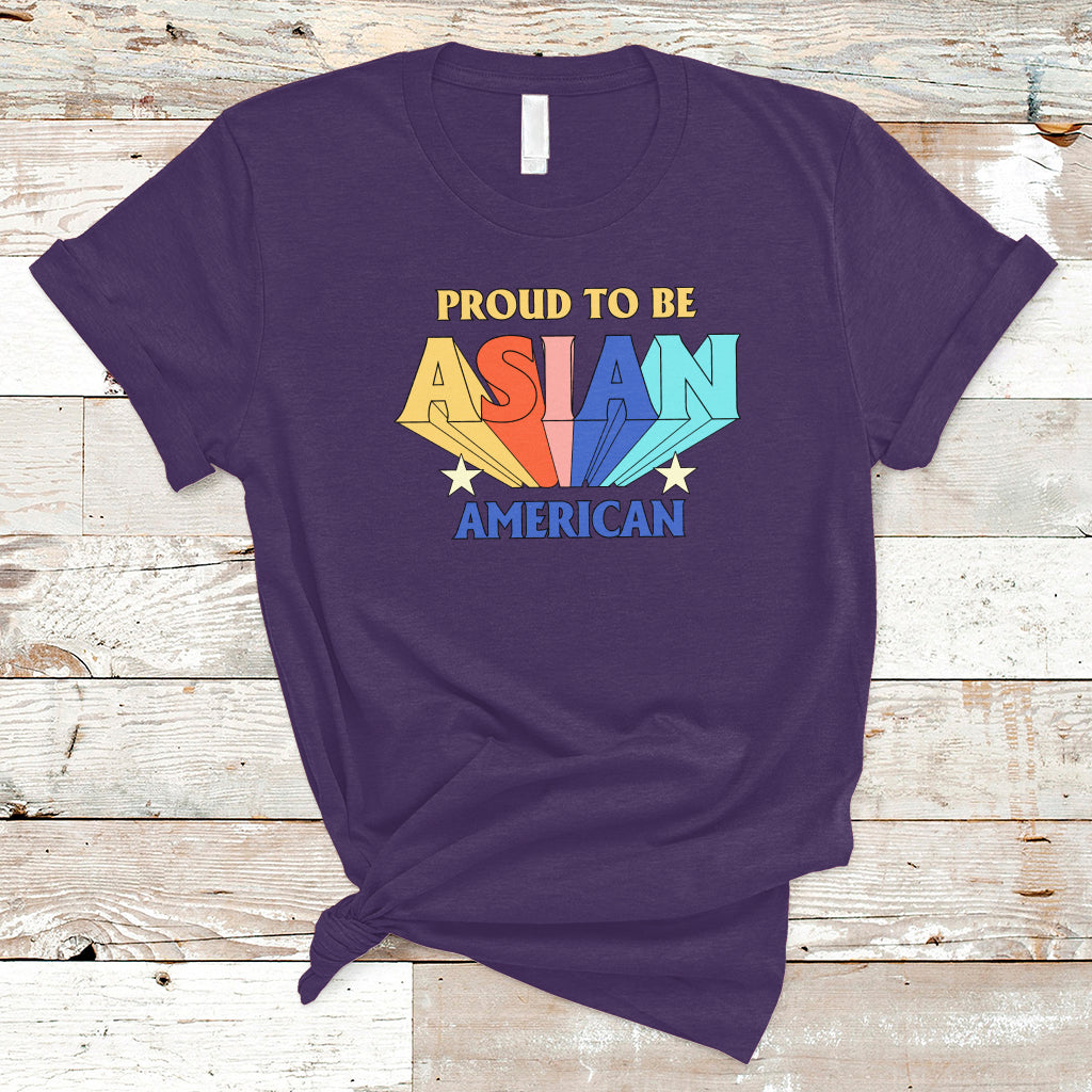 Asian American T Shirt Proud To Be Asian American Pride Heritage Month - Wonder Print Shop