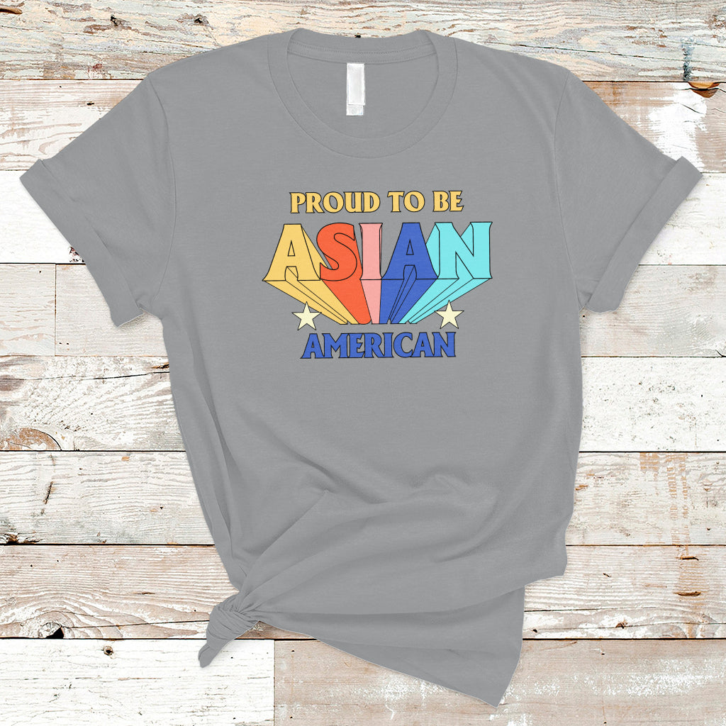 Asian American T Shirt Proud To Be Asian American Pride Heritage Month - Wonder Print Shop