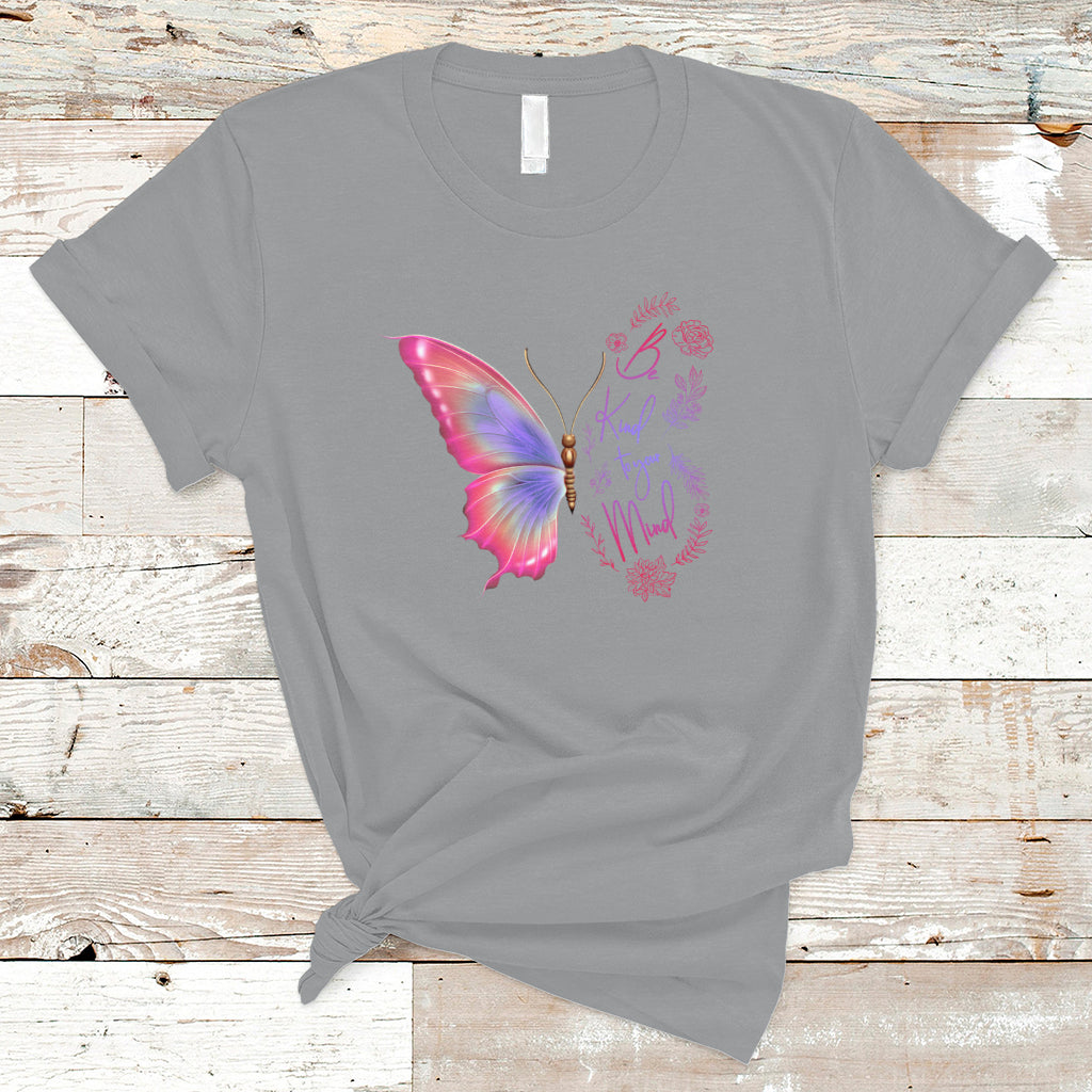 Mental Health Matters T Shirt Be Kind Mental Health Matters Floral Butterfly Motivational Mental Health Awareness - Wonder Print Shop