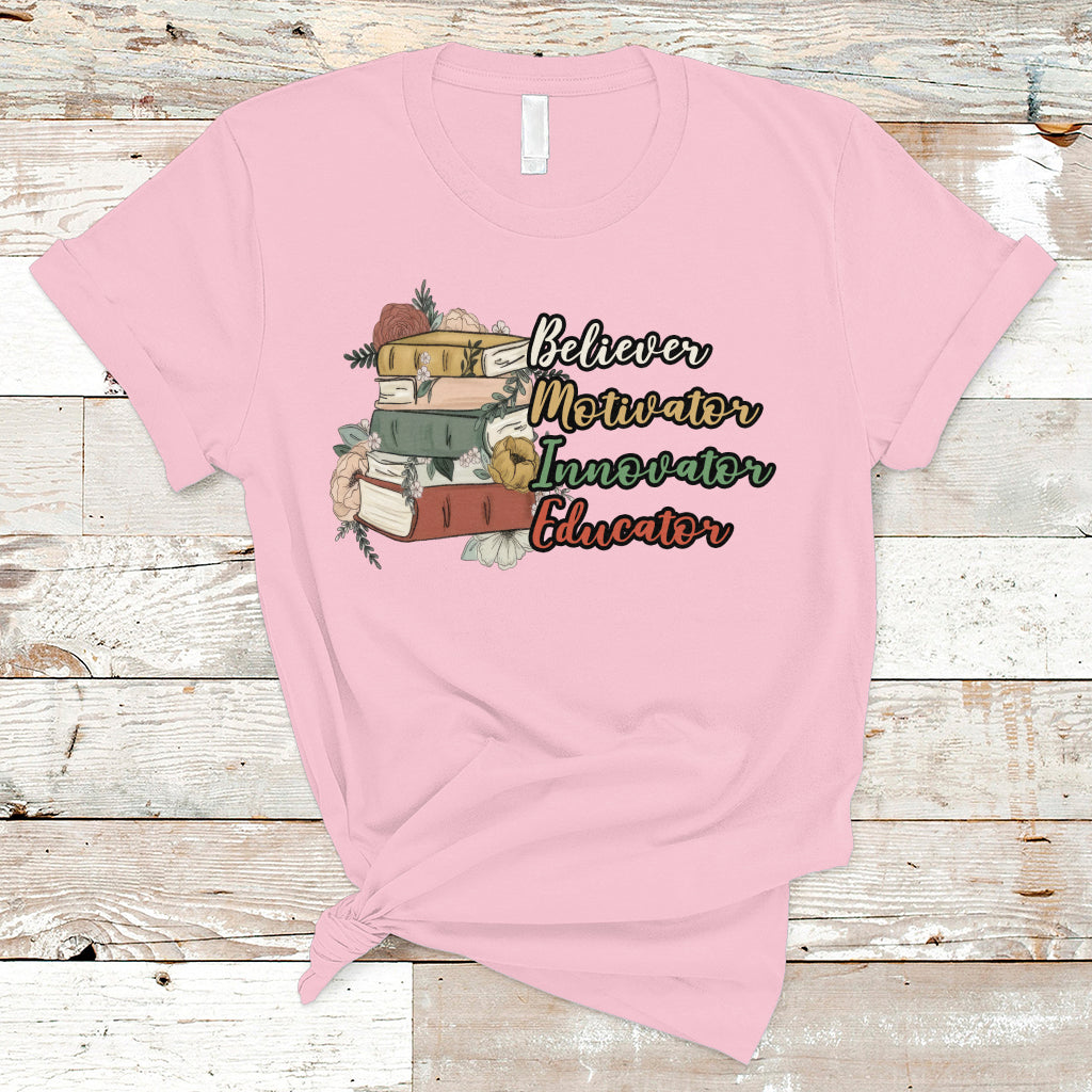 Teacher T Shirt Believer Motivator Innovator Educator Teach Inspire Love Teacher T-Shirt, Back To School Shirt, Gift For Teacher, Funny Teaching - Wonder Print Shop