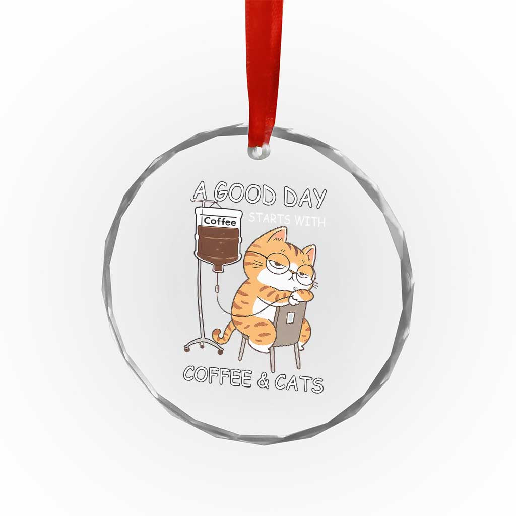 A Good Day Starts With Coffee And Cats Crystal Glass Ornament Funny Purrfect Morning TS12