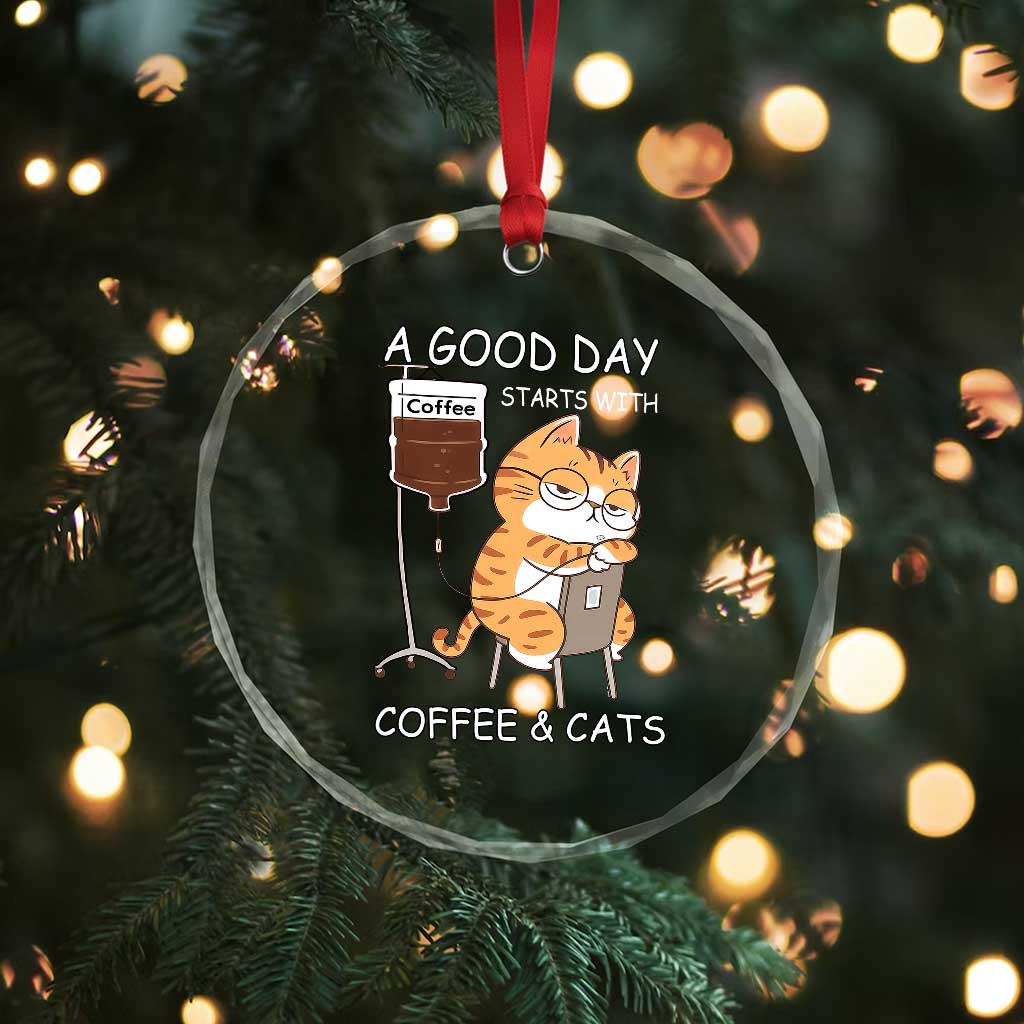 A Good Day Starts With Coffee And Cats Crystal Glass Ornament Funny Purrfect Morning TS12