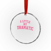 A Little Bit Dramatic Crystal Glass Ornament Funny Regina Costume - Wonder Print Shop