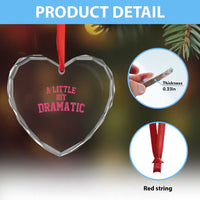 A Little Bit Dramatic Heart Crystal Glass Ornament Funny Regina Costume - Wonder Print Shop