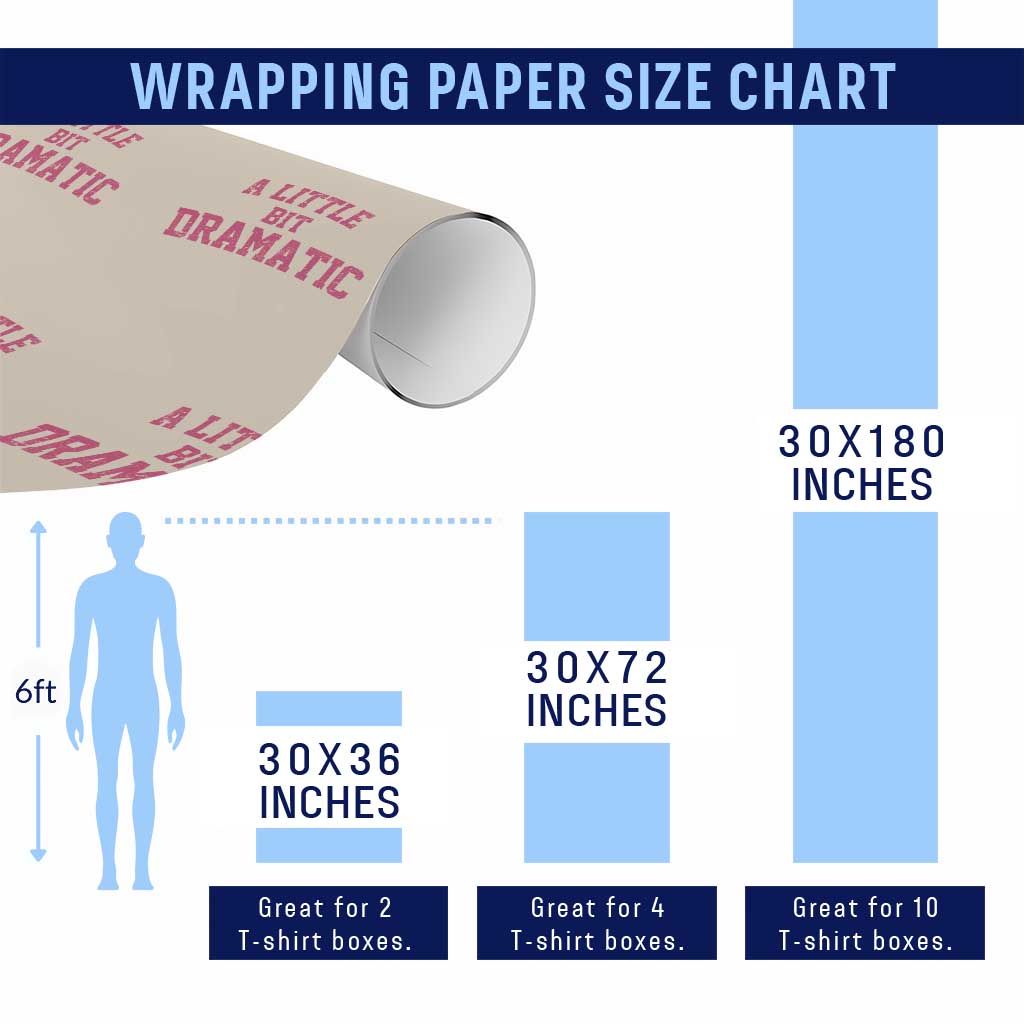 A Little Bit Dramatic Wrapping Paper Roll Funny Regina Costume - Wonder Print Shop