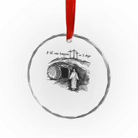 A Lot Can Happen In 3 Days Crystal Glass Ornament Easter Day Good Friday Religious Christian - Wonder Print Shop