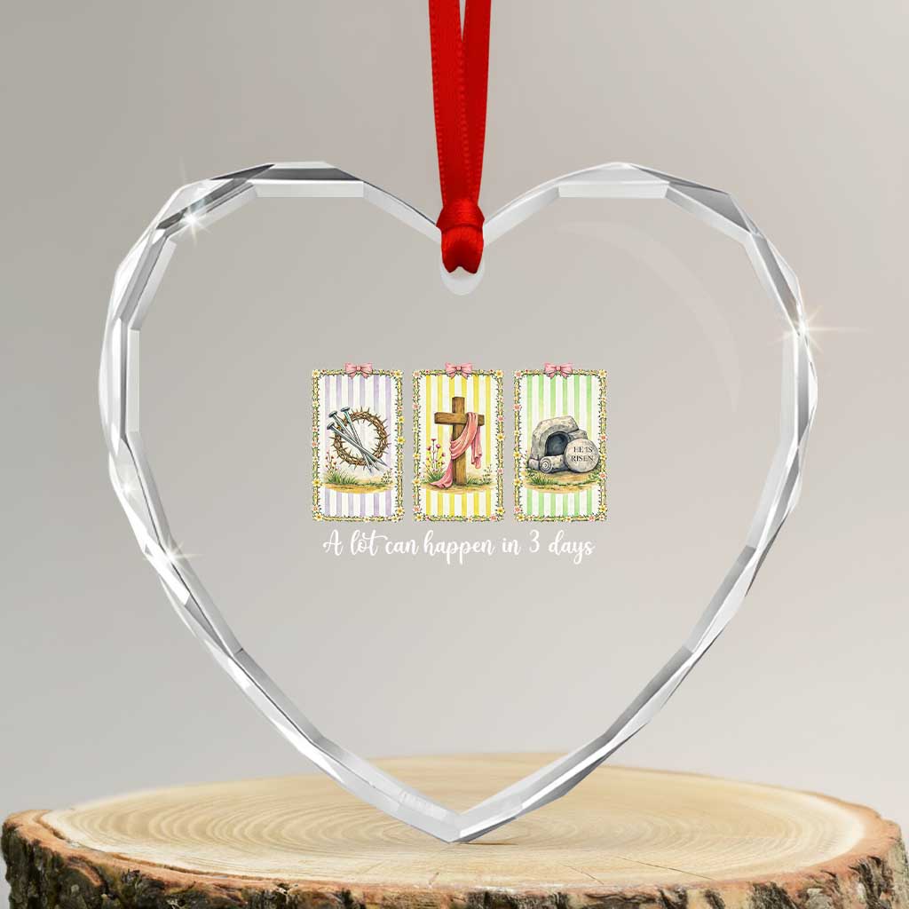 A Lot Can Happen in 3 Days Heart Crystal Glass Ornament Christian Jesus Easter