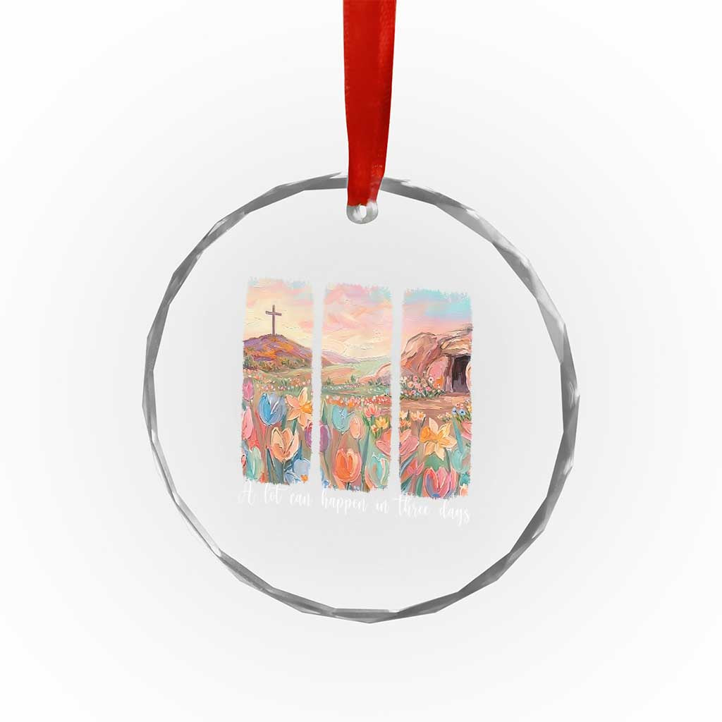 A Lot Can Happen In Three Days Christian Easter Crystal Glass Ornament Empty Tomb Cross Landscape Faith Inspirational Gift