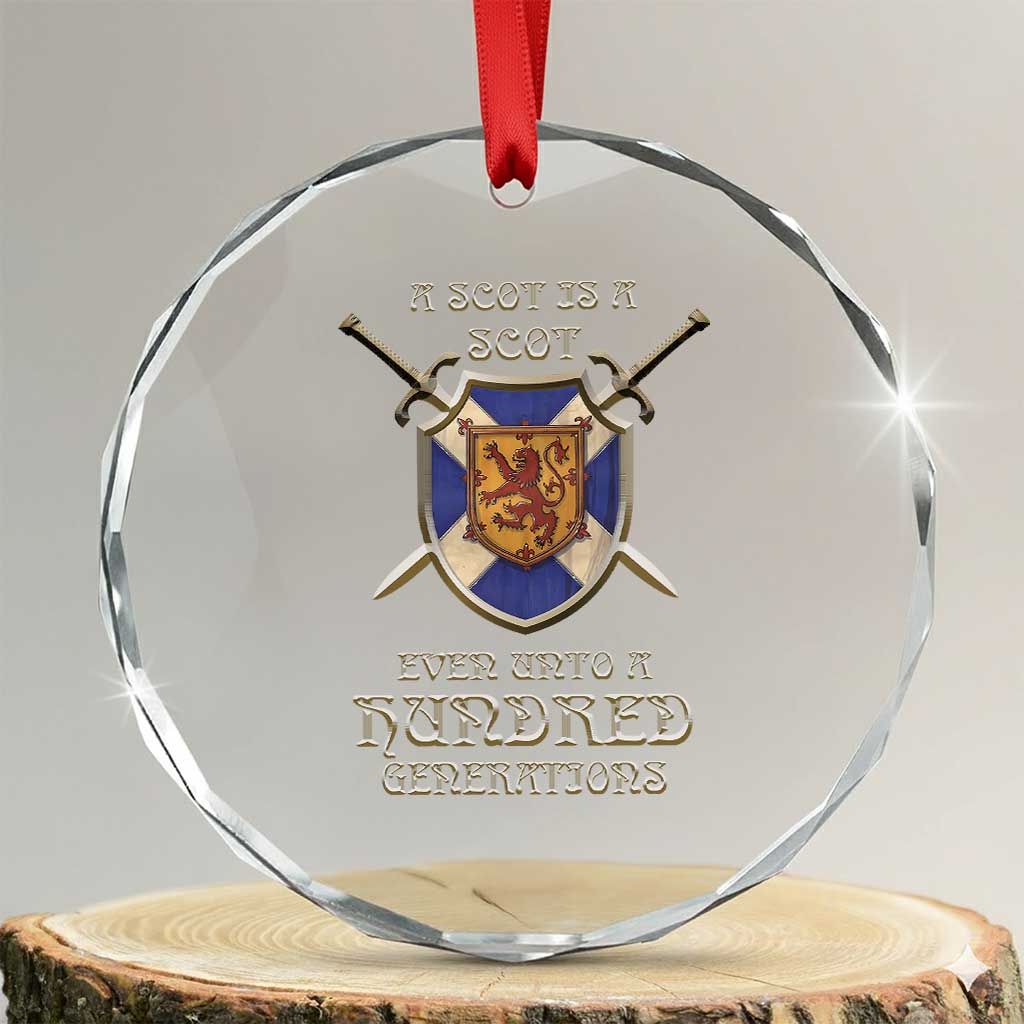 A Scot Is A Scot Even Unto A Hundred Generation Crystal Glass Ornament Scottish Pride - Wonder Print Shop