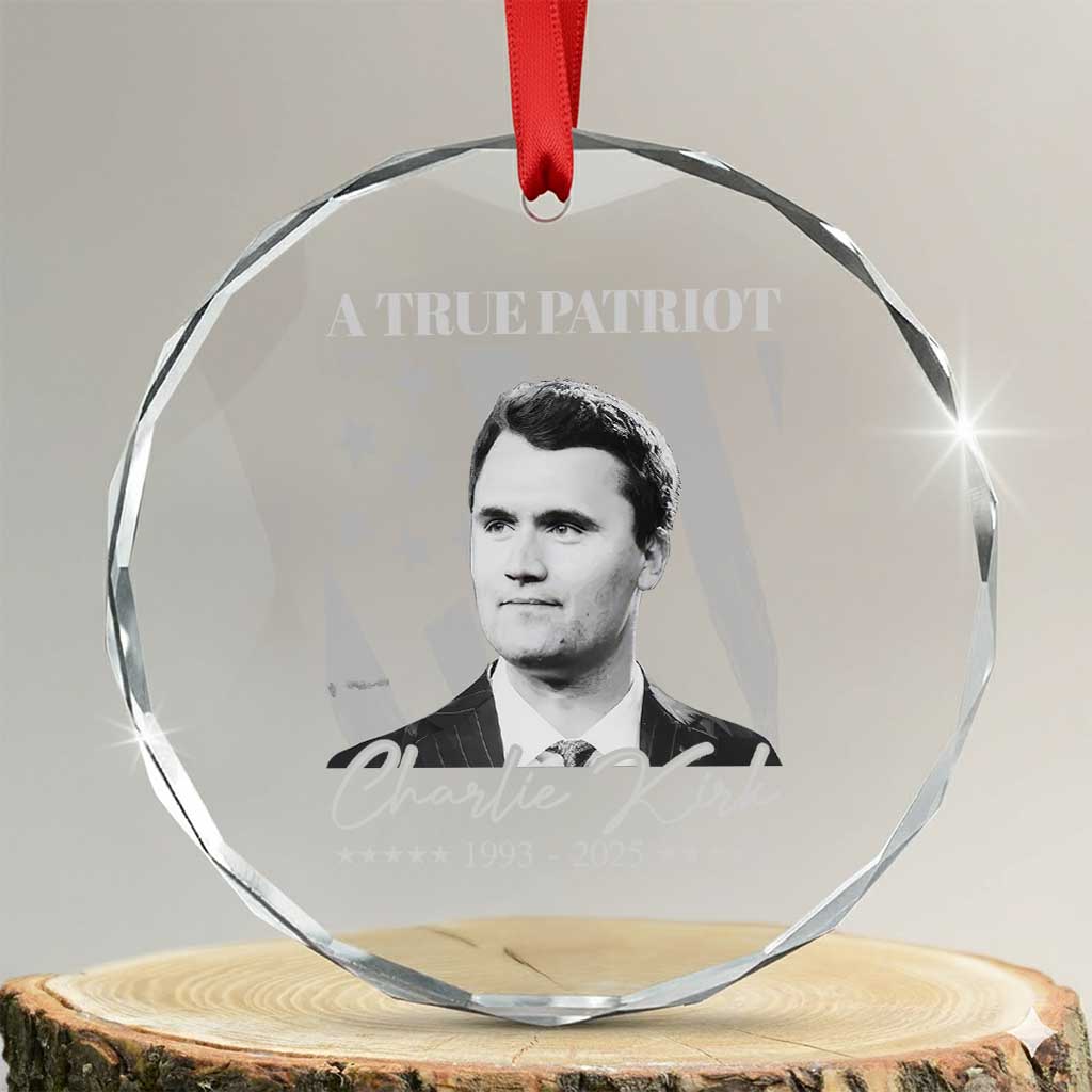 A True Patriot Charlie Kirk Crystal Glass Ornament Vintage American Flag - Wonder Print Shop
