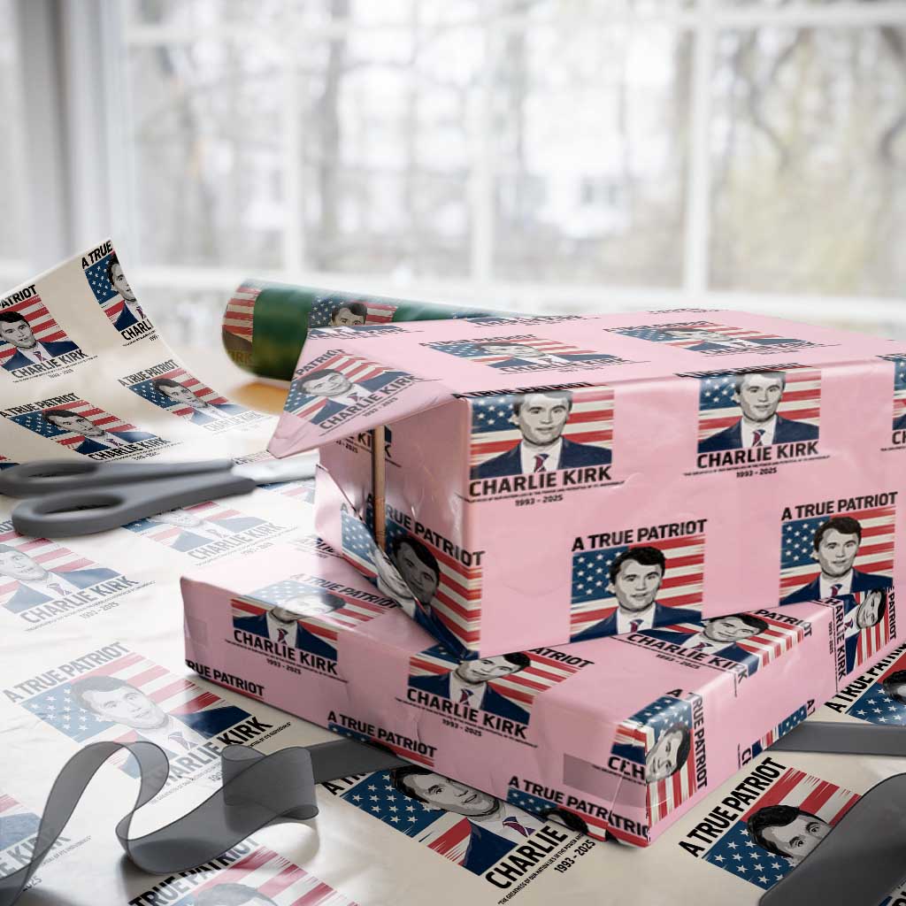 A True Patriot Memorial Wrapping Paper Roll Charlie Kirk Legacy The Greatness of Our Nation - Wonder Print Shop