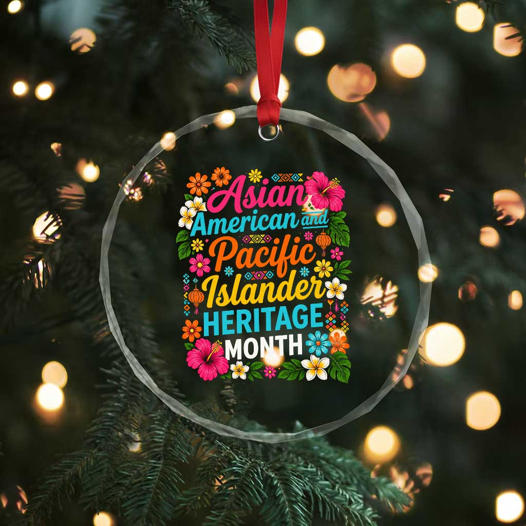 AAPI Asian American and Pacific Islander Heritage Month Crystal Glass Ornament
