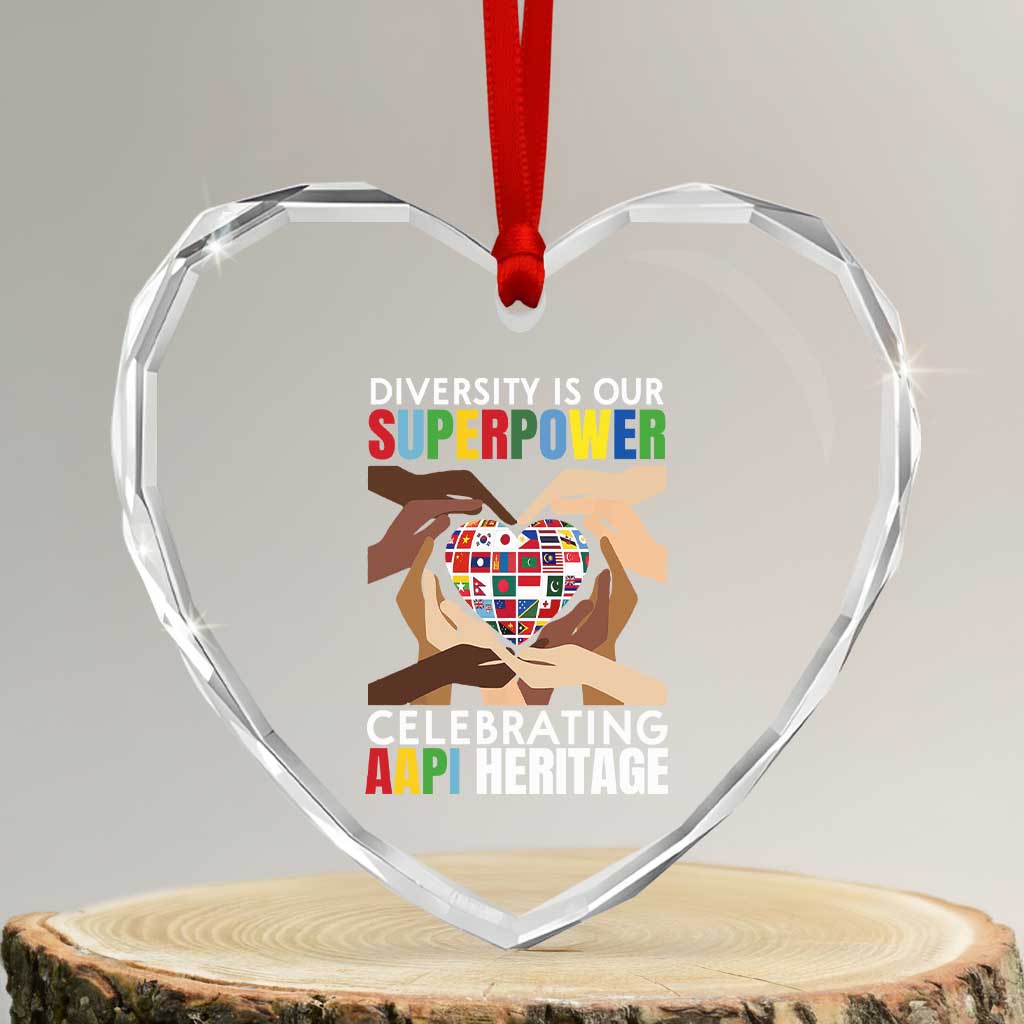 AAPI Heritage Month Heart Crystal Glass Ornament Diversity Is Our Superpower Asian American and Pacific Islander Countries