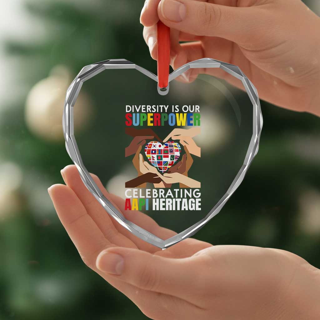 AAPI Heritage Month Heart Crystal Glass Ornament Diversity Is Our Superpower Asian American and Pacific Islander Countries