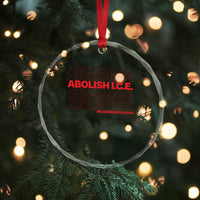Abolish Ice No Human Is Illegal Crystal Glass Ornament Social Justice