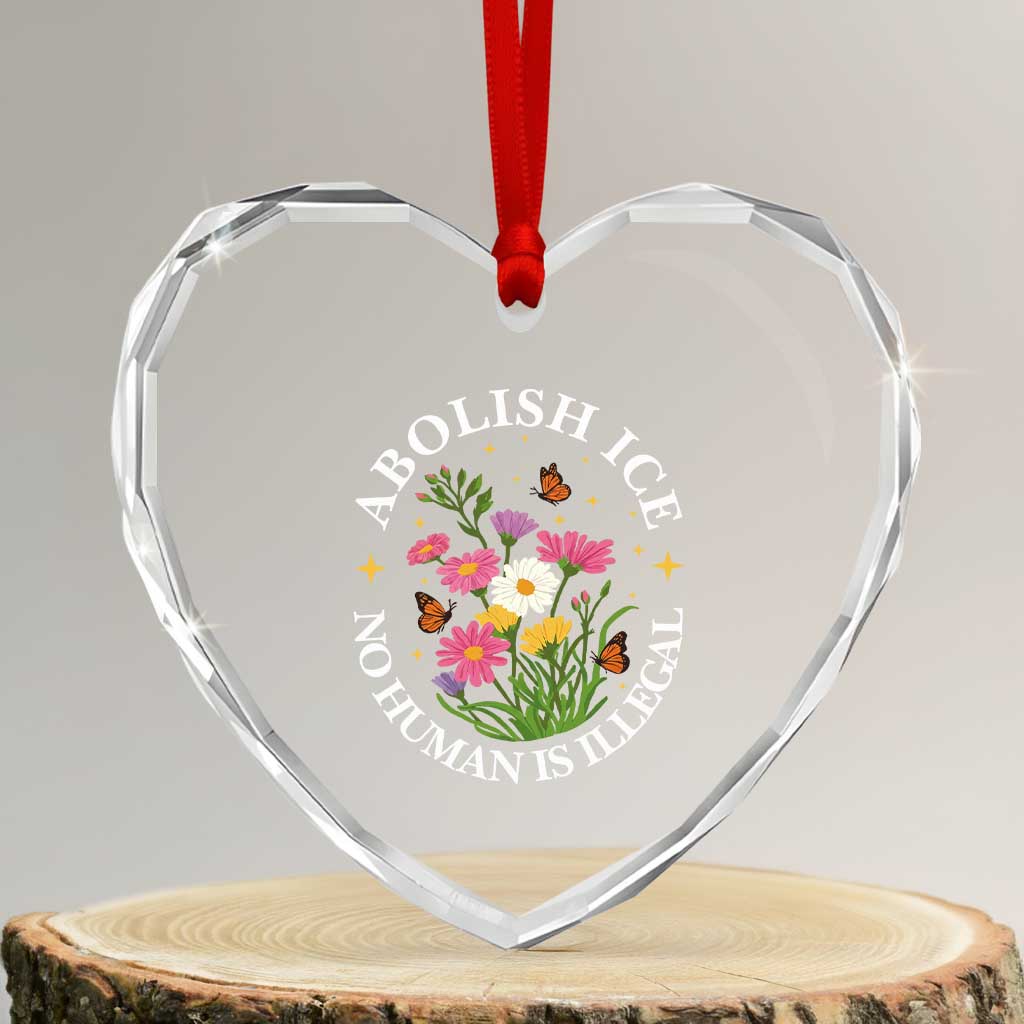 Abolish Ice No Human Is Illegal Heart Crystal Glass Ornament Immigration Rights Protest