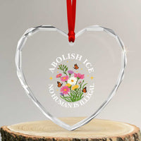 Abolish Ice No Human Is Illegal Heart Crystal Glass Ornament Immigration Rights Protest