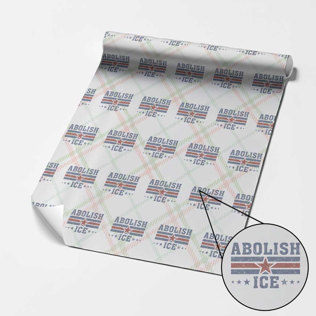 Abolish Ice Wrapping Paper Roll Resist Support Immigrants Refugees