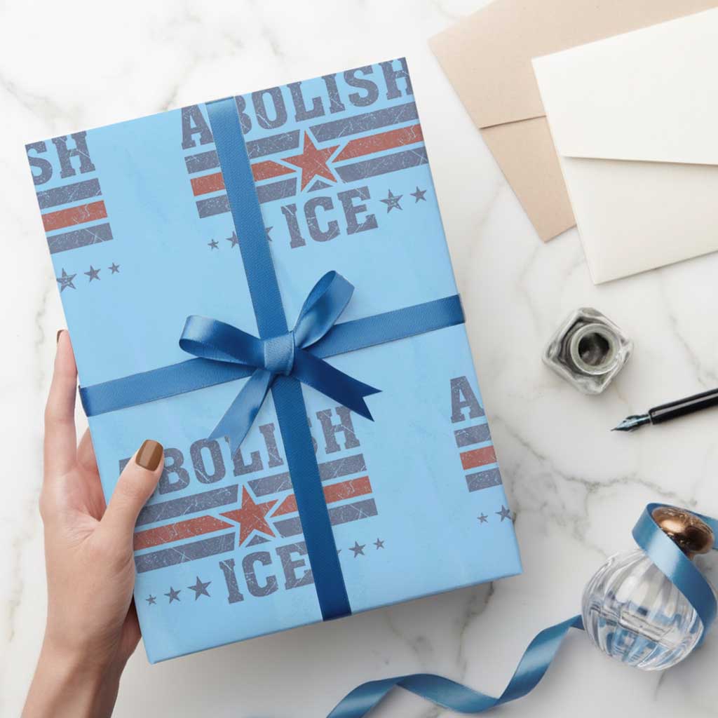Abolish Ice Wrapping Paper Roll Resist Support Immigrants Refugees