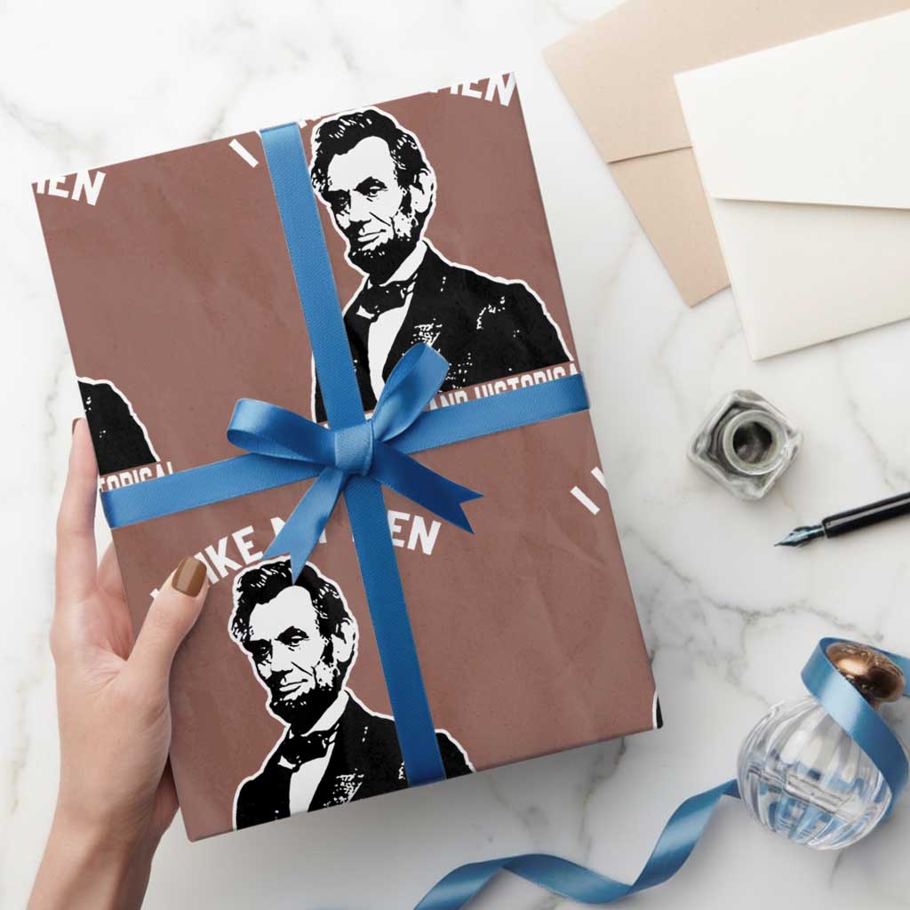 Abraham Lincoln American History Wrapping Paper Roll I Like My Men Tall Dark and Historical