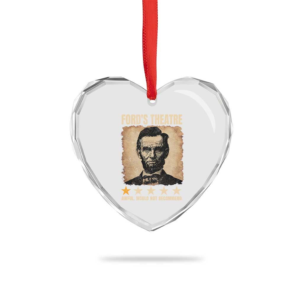Abraham Lincoln Ford's Theatre Heart Crystal Glass Ornament Awful Would Not Recommend Funny US History
