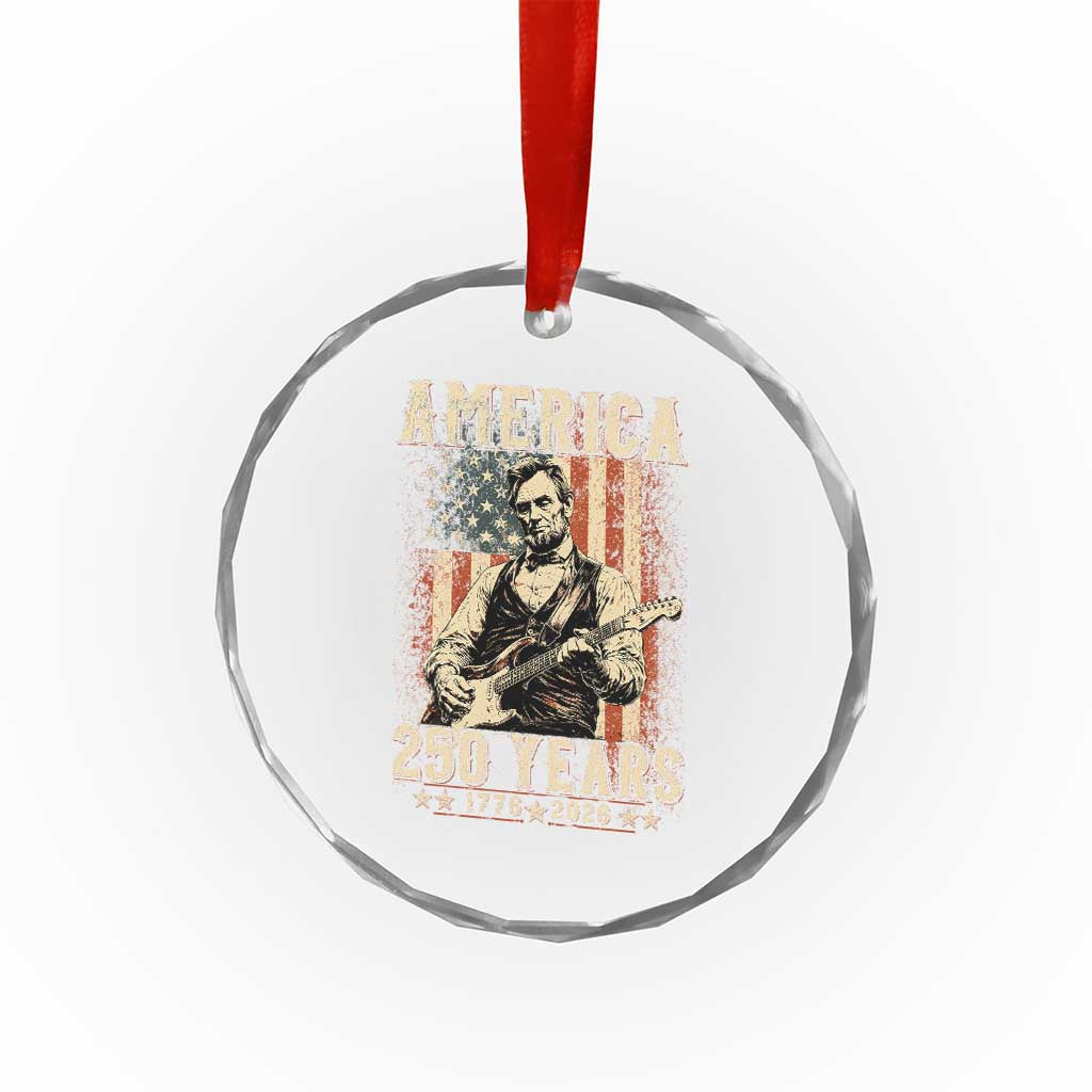 Abraham Lincoln Playing Guitar 4th July US 250th Anniversary Crystal Glass Ornament