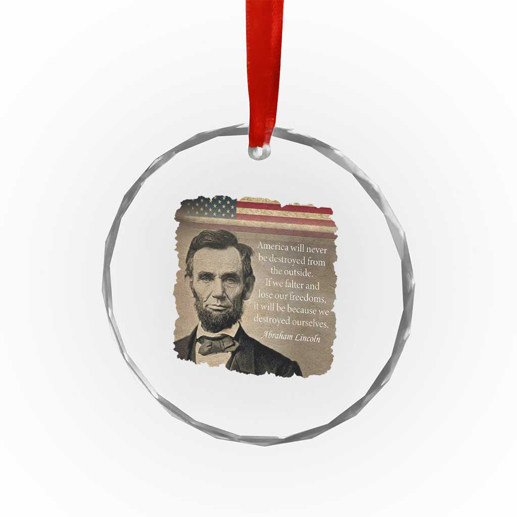 Abraham Lincoln Quote Crystal Glass Ornament American History Teacher School Presidents Day