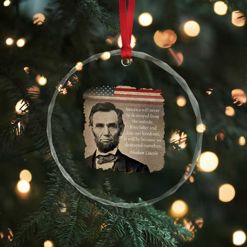 Abraham Lincoln Quote Crystal Glass Ornament American History Teacher School Presidents Day
