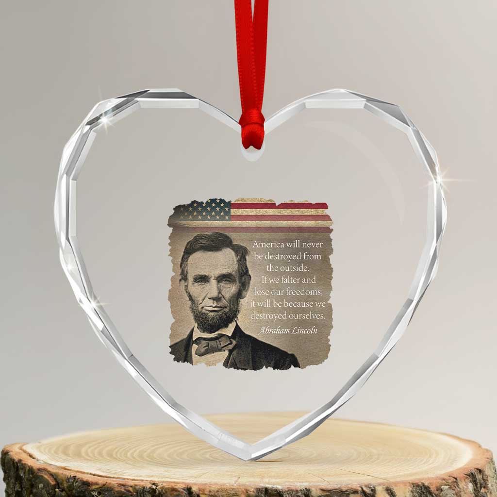Abraham Lincoln Quote Heart Crystal Glass Ornament American History Teacher School Presidents Day