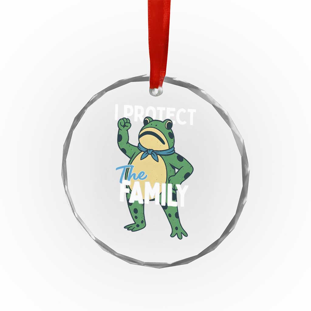 Activist Portland Frog Crystal Glass Ornament I Protect the Family Protest Statement - Wonder Print Shop