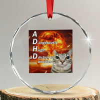 ADHD Cat Meme Crystal Glass Ornament Funny Kitty Flames Neurodivergent Gen Z TS10