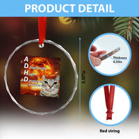 ADHD Cat Meme Crystal Glass Ornament Funny Kitty Flames Neurodivergent Gen Z TS10